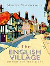 The English Village (eBook): History and Traditions